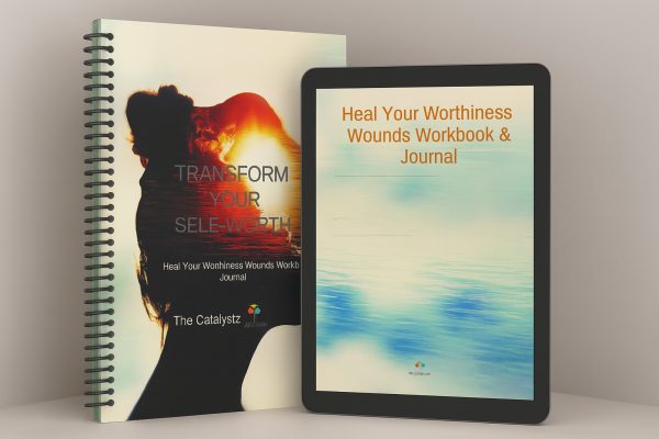 Heal Your Worthiness Wounds — Guided Workbook & Journal